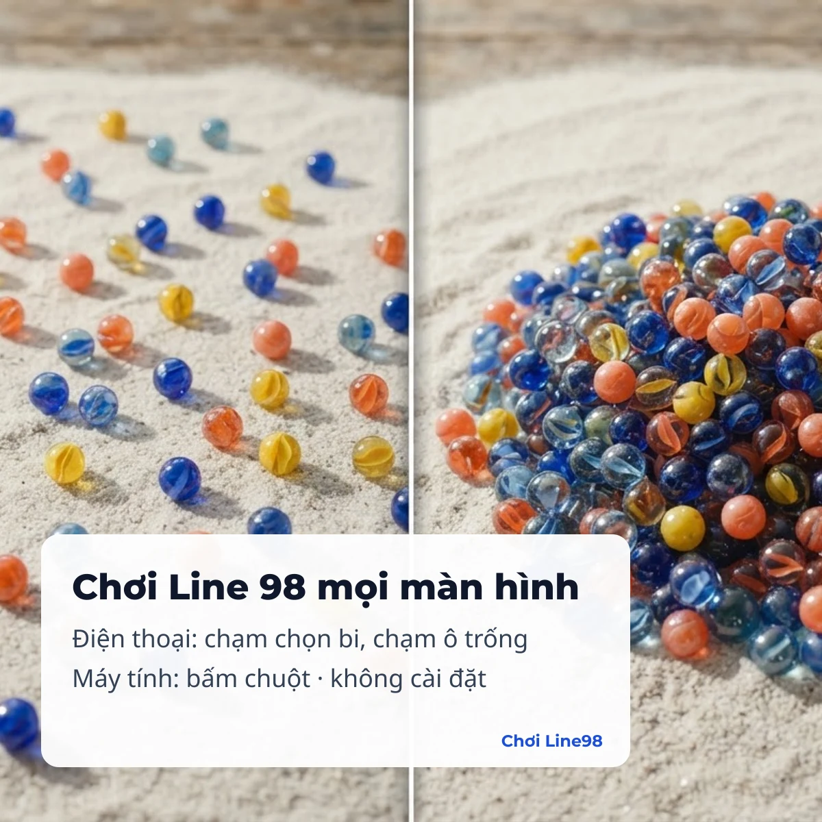 Chơi Line 98 trên điện thoại và máy tính, không cần cài đặt