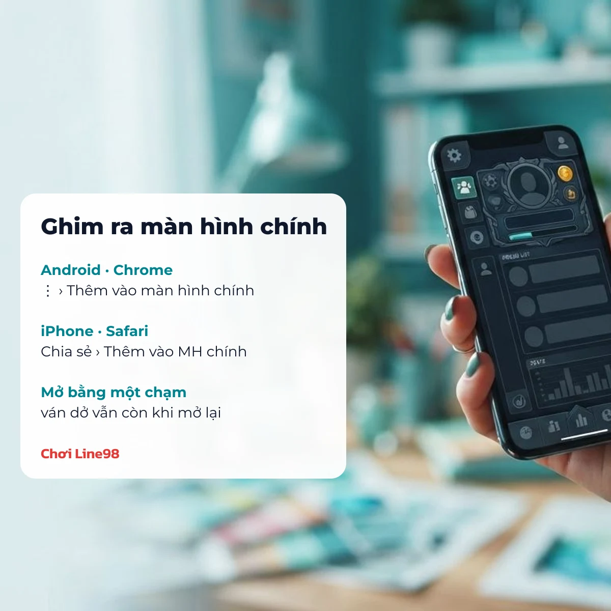 Thêm Line 98 vào màn hình chính điện thoại